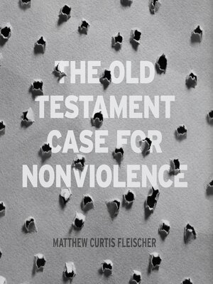 cover image of The Old Testament Case for Nonviolence